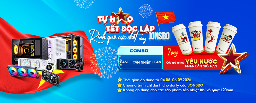 Tự hào Tết Độc Lập – Rinh quà cực chất cùng Jonsbo Việt Nam