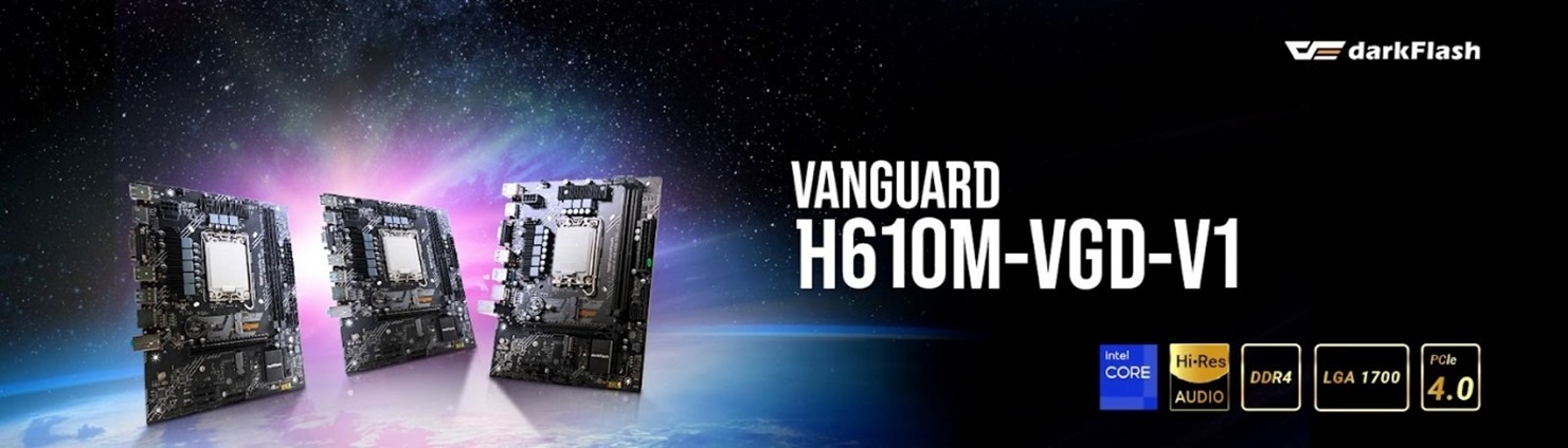 [ Lao Động] Bo mạch chủ: Mainboard darkFlash Vanguard H610M VGD - V1 và chế độ bảo hành vượt trội