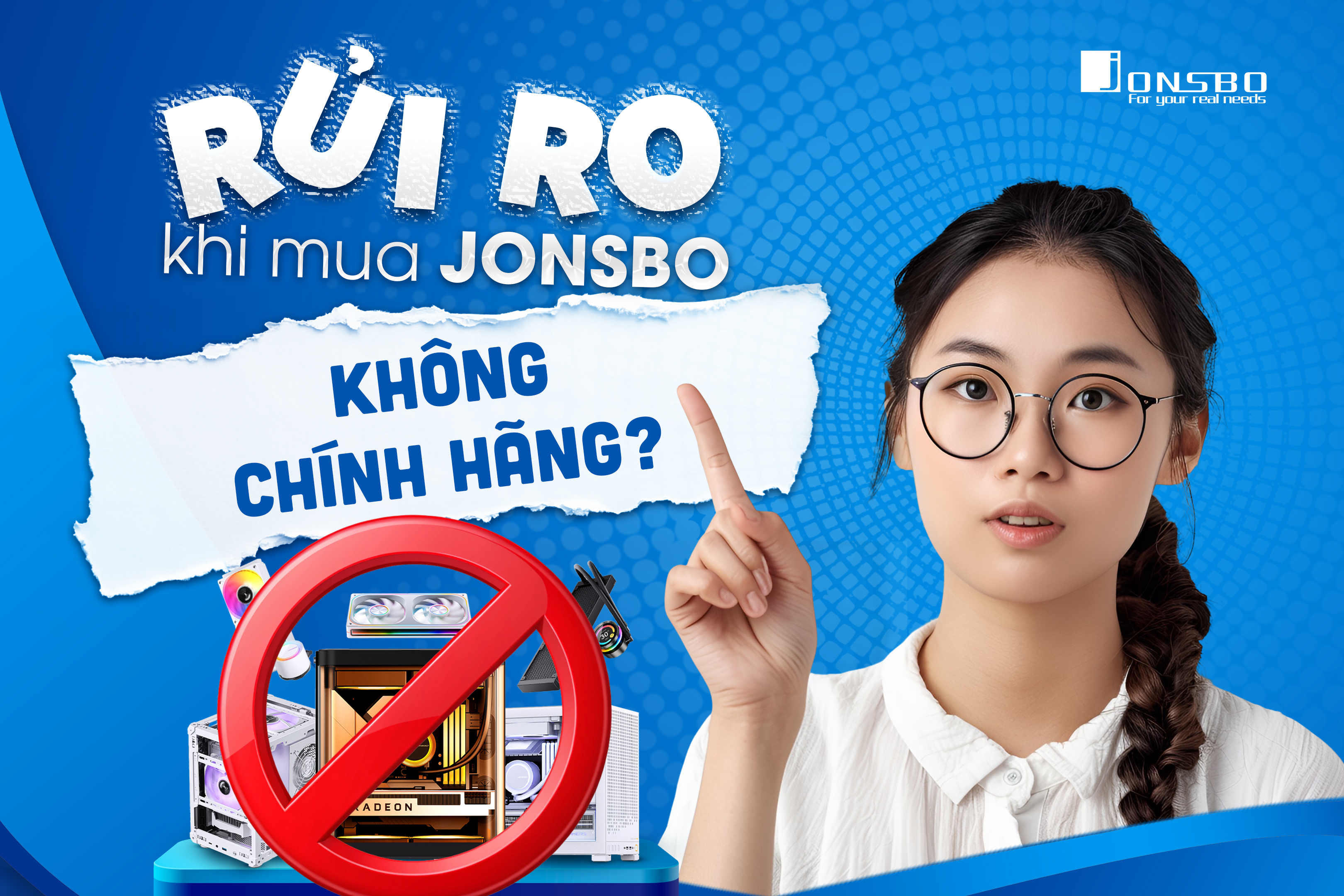 Những Rủi Ro Cần Biết Khi Mua Jonsbo Không Chính Hãng